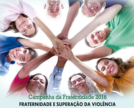 Read more about the article Campanha da Fraternidade 2018 é iniciada nesta quarta-feira